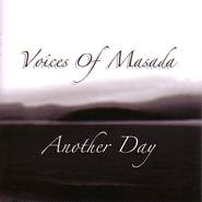 Voices Of Masada : Another Day